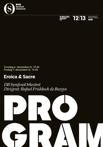 Eroica & Sacre DR SymfoniOrkestret Dirigent: Rafael Frühbeck de ...