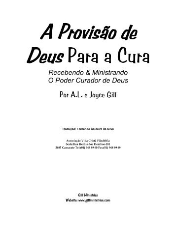 A Provisão de Deus Para a Cura - Gill Ministries