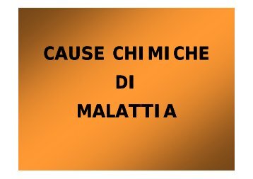 Cause chimiche di malattia 1