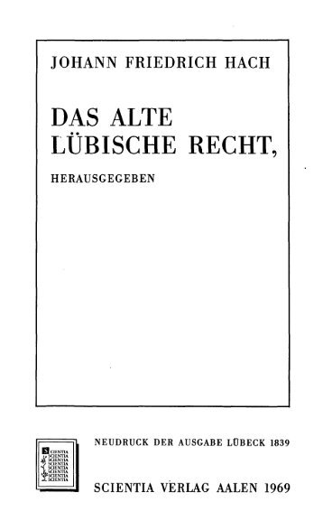 DAS ALTE LÜBISCHE RECHT, - Koeblergerhard.de