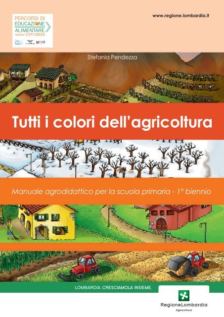 1° biennio Tutti i colori dell'agricoltura - Regione Lombardia
