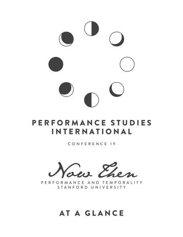 Now Then - Performance Studies International - Stanford University