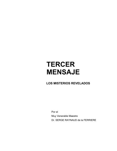 TERCER MENSAJE - Serge Raynaud de la Ferriere