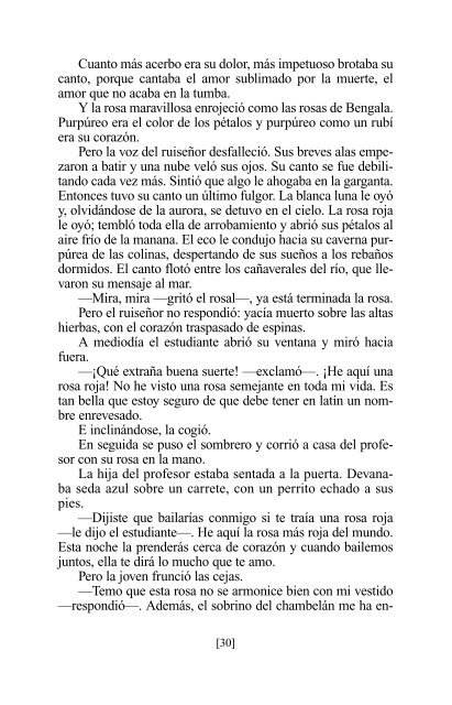 Cuanto más acerbo era su dolor, más impetuoso brotaba su canto ...