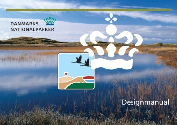 Designmanual for Danmarks Nationalparker - Naturstyrelsen