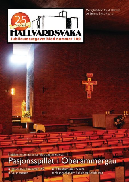 HALLVARDSVAKA Nr. 3/10 - St Hallvard menighet - Den katolske ...