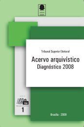 Diagnóstico do acervo arquivistico.indd - Tribunal Superior Eleitoral