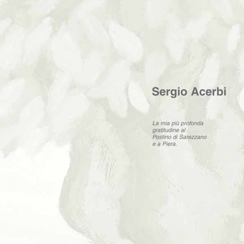 Sergio Acerbi Inconsistente Durezza - Opere 2006