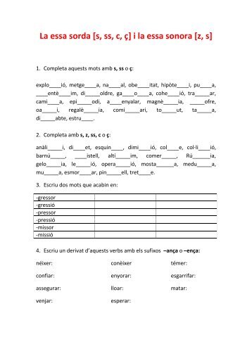 La essa sorda [s, ss, c, ç] i la essa sonora [z, s]