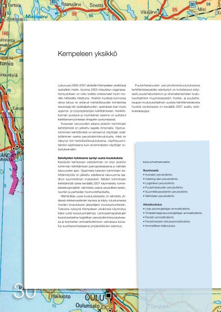 2006/07 Yksi sopii kaikille. 2006/07 - Oulun seudun ammattiopisto