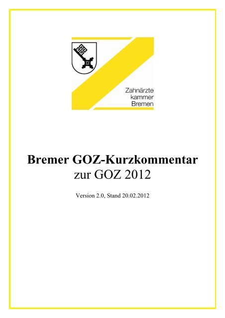 Bremer GOZ-Kurzkommentar - Zahnärztekammer Bremen