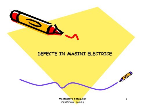 DEFECTE IN MASINI ELECTRICE