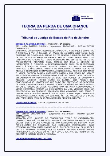 TEORIA DA PERDA DE UMA CHANCE - Tribunal de Justiça do ...