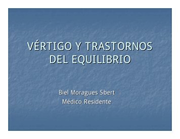 VÉRTIGO Y TRASTORNOS DEL EQUILIBRIO