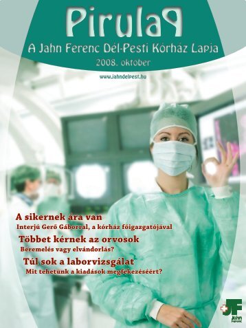 A Jahn Ferenc Dél-Pesti Kórház Lapja A Jahn Ferenc ... - Pro Doctore