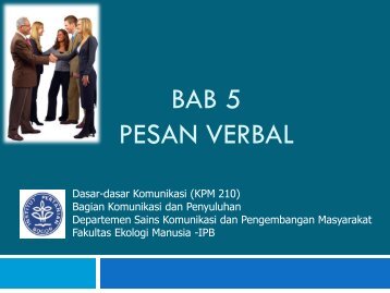 pesan verbal - Departemen Sains Komunikasi dan Pengembangan ...