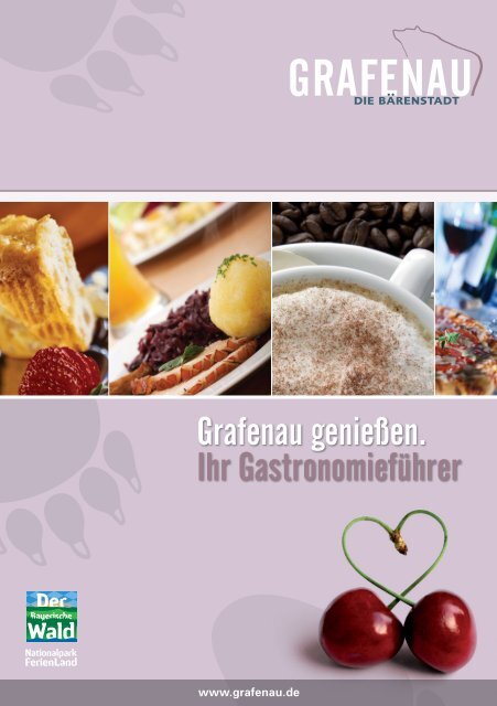 Grafenau genießen. Ihr Gastronomieführer