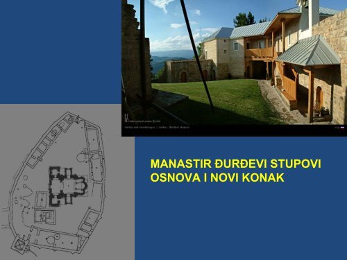 manastirske celine i grağevine opšte o monaštvu • monasima se ...