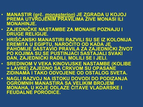 manastirske celine i grağevine opšte o monaštvu • monasima se ...