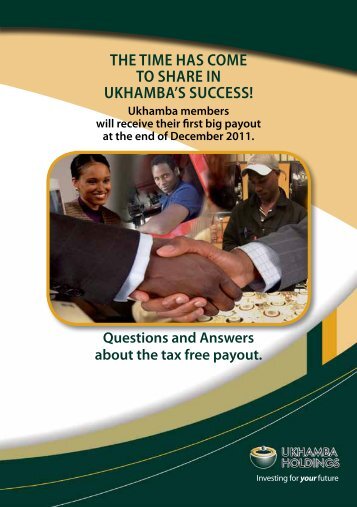 The Time has come To share in Ukhamba's sUccess!