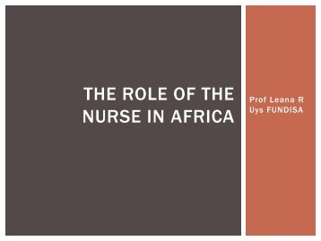 Prof Leana Uys The role of the nurse in africa