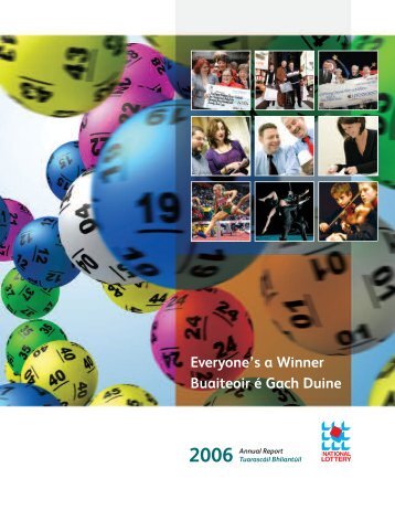 Everyone's a Winner Buaiteoir é Gach Duine 2006 ... - National Lottery