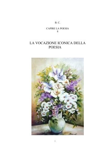 LA VOCAZIONE ICONICA DELLA POESIA - Il Crocevia