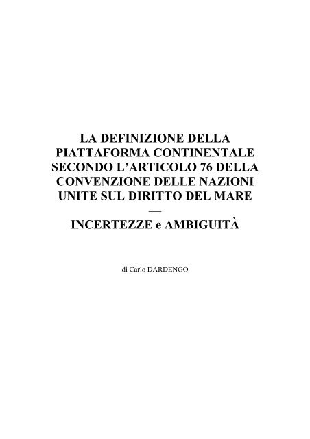 La piattaforma continentale - Associazione Nazionale Granatieri di ...