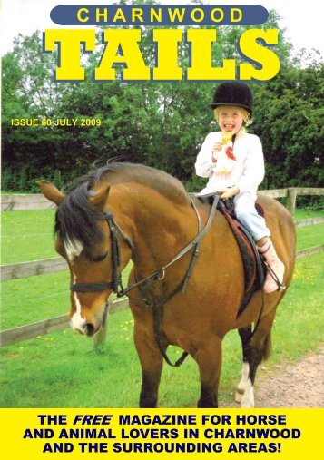the free magazine for horse and animal lovers in ... - Charnwood Tails