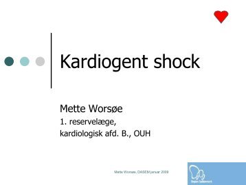 Kardiogent shock ved Mette Worsøe