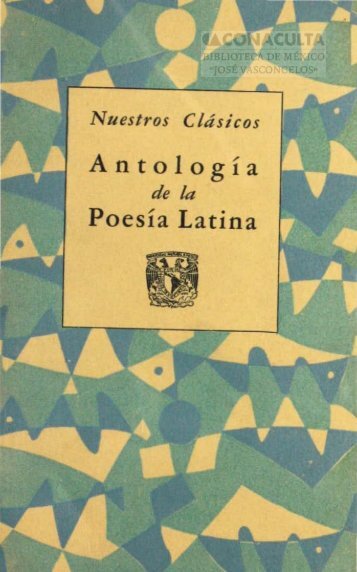 Antología Poesía Latina - Dirección General de Bibliotecas