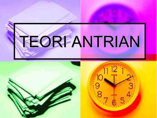 Modul OR - TEORI ANTRIAN.pdf - Staff UNY