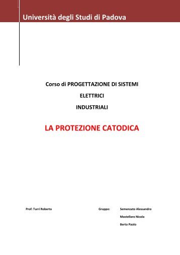 LA PROTEZIONE CATODICA - Università di Padova - Università ...