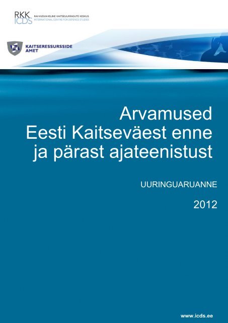 Arvamused Eesti Kaitseväest enne ja pärast ajateenistust