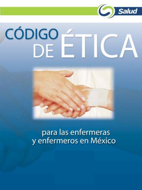 CÓDIGO DE ÉTICA para las enfermeras y ... - Médica TEC100