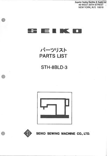 Parts Book for Seiko STH-8BLD-3 - Superior Sewing Machine and ...