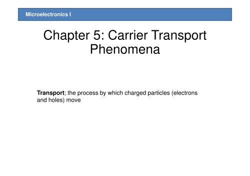 Chapter 5: Carrier Transport Phenomena - FKE