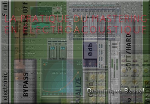 La pratique du mastering en électroacoustique - CEC