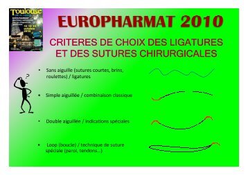 Critères des choix des ligatures et des sutures ... - Euro-Pharmat