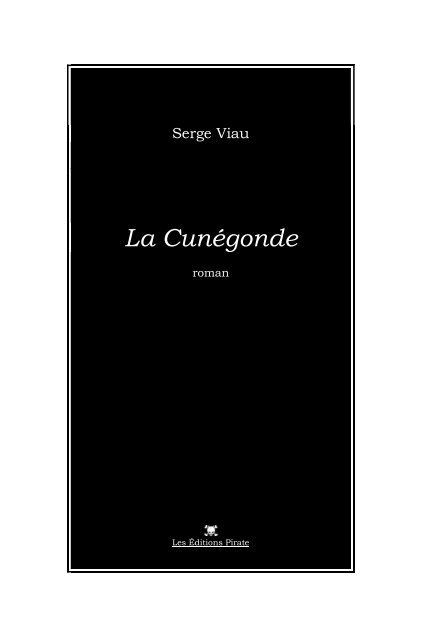 La Cunégonde.pdf - Serge Viau : : : Chien d'écrivain