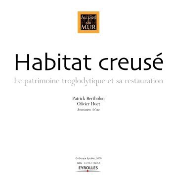 Le patrimoine troglodytique et sa restauration