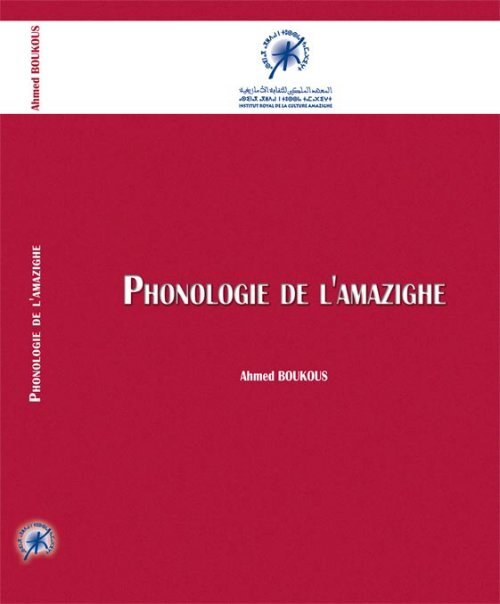 PHONOLOGIE DE L'AMAZIGHE Ahmed BOUKOUS