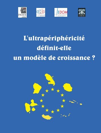 L'ultrapériphéricité définit-elle un modèle de croissance ? - Insee