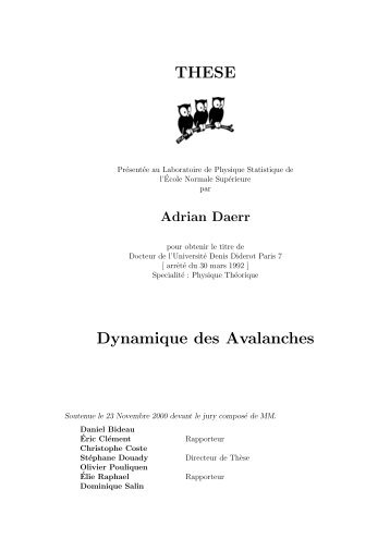 Dynamique des Avalanches - Laboratoire de Physique Statistique ...