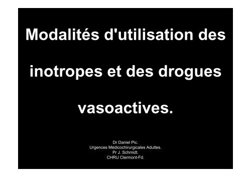 Modalités d'utilisation des inotropes et des drogues ... - SRLF