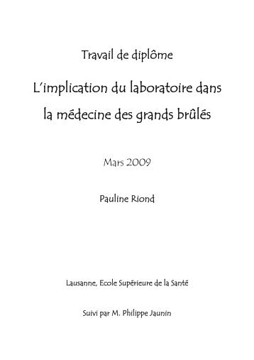 L'implication du laboratoire dans la médecine des grands brûlés