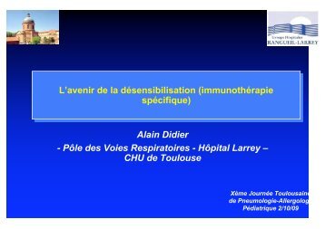 L'avenir de la désensibilisation (immunothérapie ... - CHU Toulouse