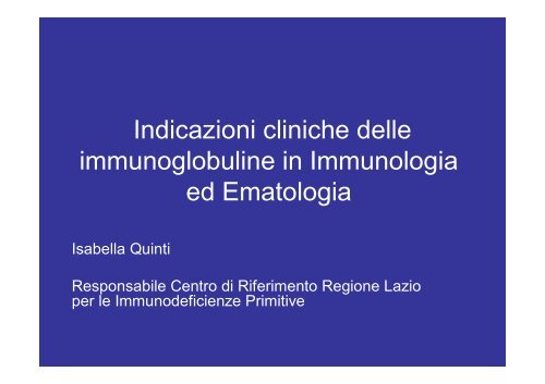 Indicazioni cliniche delle immunoglobuline endovena in ... - SIFO