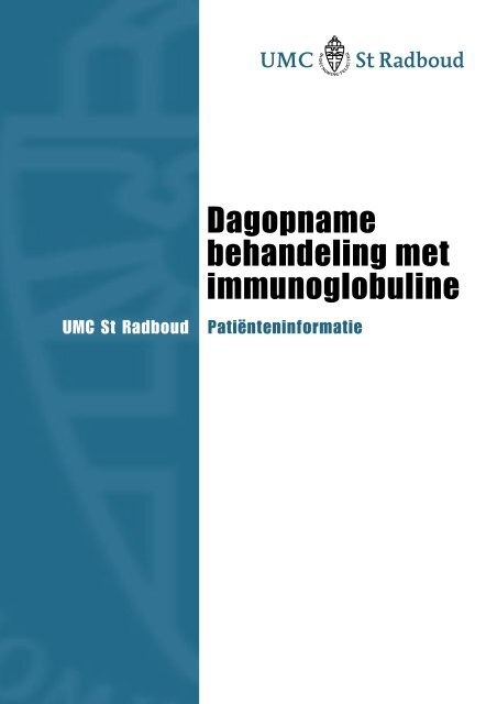 Dagopname behandeling met immunoglobuline - UMC St Radboud