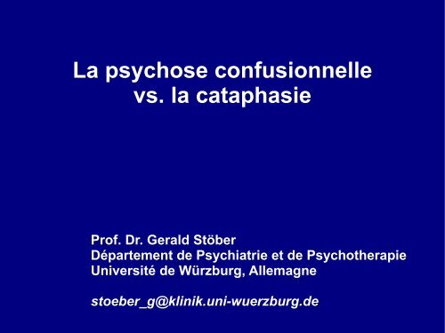 La psychose confusionnelle vs. la cataphasie - Cercle d'excellence ...